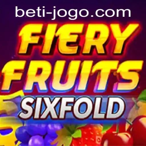 Exploring the Excitement of FieryFruitsSixFold: A Thrilling Gaming Experience